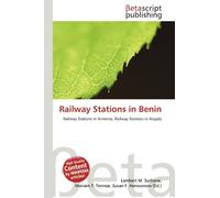 Railway Stations in Benin: Railway Stations in Armenia, Railway Stations in Angola