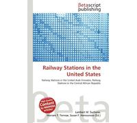 Railway Stations in the United States: Railway Stations in the United Arab Emirates, Railway Stations in the Central African Republic