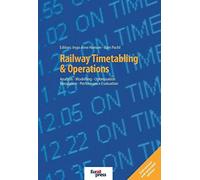 Railway Timetabling & Operations: Analysis, Modelling, Optimisation, Simulation, Performance Evaluation