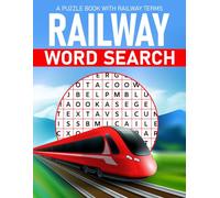 Railway Word Search: A Puzzle Book with Railway Related Terms