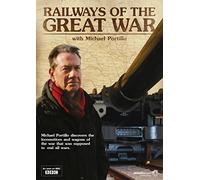Railways of The Great War with Michael Portillo [DVD]