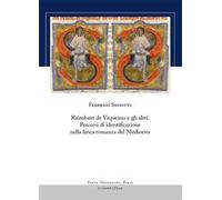 Raimbaut de Vaqueiras e gli altri. Percorsi di identificazione nella lirica romanza del medioevo
