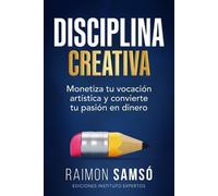 Raimon Samso Disciplina Creativa (Tascabile)