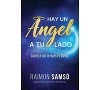 Raimon Samso Hay un ángel a tu lado (Tascabile)