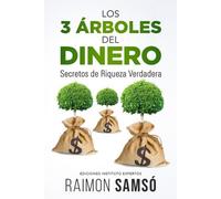 Raimon Samsó Los 3 árboles del dinero (Tascabile)