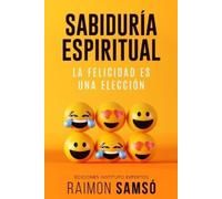 Raimon Samsó Sabiduría Espiritual (Tascabile)
