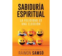 Raimon Samsó Samsó Sabiduría Espiritual (Tascabile)