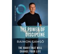Raimon Samsó Th Power of Discipline (Tascabile)