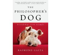 Raimond Gaita The Philosopher's Dog (Tascabile)