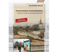 Raimond Selke Turkmenistan (Tascabile)