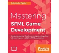 Raimondas Pupius Mastering SFML Game Development (Tascabile)