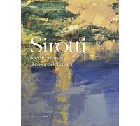 Raimondo Sirotti. Mediterraneo, il colore della luce