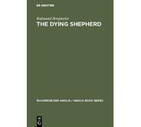Raimund Borgmeier The Dying Shepherd (Copertina rigida)