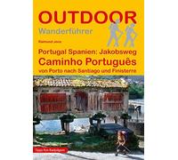 Raimund Joos Portugal Spanien: Jakobsweg Caminho Português vo (Copertina rigida)