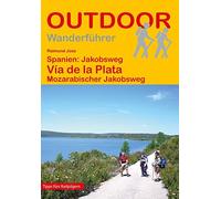 Raimund Joos Spanien: Jakobsweg Via de la Plata: Mozarabische (Copertina rigida)