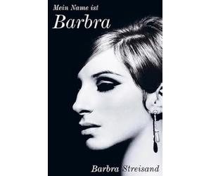 Raimund Varga Barbra Streis Mein Name ist Barbra: Autobiograp (Copertina rigida)