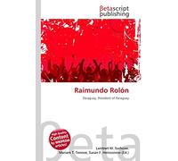 Raimundo Rolón: Paraguay, President of Paraguay