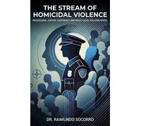 Raimundo Socorro The Stream of Homicidal Violence (Copertina rigida)