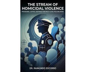 Raimundo Socorro The Stream of Homicidal Violence (Copertina rigida)