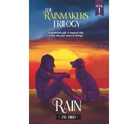 Rain: A mysterious gift. A magical dog. A boy who just wants to belong.
