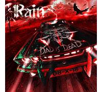 Rain - Dad Is Dead (10th anniversary edition)