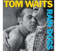 Tom Waits – Rain Dogs – Vinile LP 180 g (2023)
