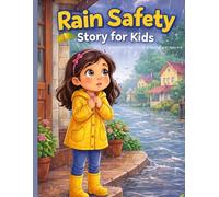Rain Safety Story for Kids: Learn About Rain, Floods & Staying Safe | Ages 4-8