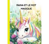 Raina et le mot magique