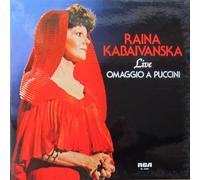 RAINA KABAIVANSKA - LIVE OMAGGIO A PUCCINI LP (VINYL ALBUM) ITALIAN RCA 1979