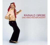 Rainald Grebe - Das Abschiedskonzert