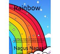 Rainbow: A coloring book designed specifically for teenagers and adults. It offers a vibrant and engaging creative outlet for those seeking relaxation and artistic expression.