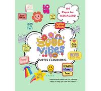 Rainbow Adventures Good Vibes Colouring Book: Calm and relaxing with inspirational quotes
