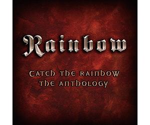 Rainbow - Catch the Rainbow: Anthology