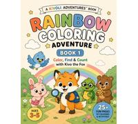 Rainbow Coloring Adventure: Book 1 Color, Find & Count with Kivo the Fox