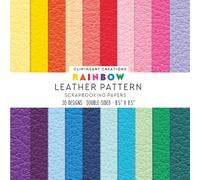 Rainbow Faux Leather Scrapbook Papers: For Scrapbooking, Double Sided Craft Paper, Decorative DIY Junk Journals, Decoupage