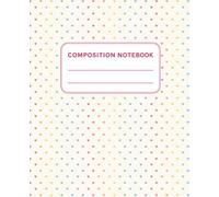 Rainbow Heart Notebook: Cute College Ruled Journal for School, 7.5 x 9.25 In, 110 Pages: Multi-Color Tiny Hearts Pattern Composition Book for Girls, ... Aesthetic Back to School Stationery Supplies