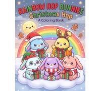 Rainbow Hop Bunnies: Christmas Hop: A Coloring Book