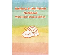 Rainbow In My Pocket Notebook | Watercolor Stripes Edition: Cute Journal for Kids | 4x6 Pocket Size | 100 Lined Pages Featuring Kawaii watermark