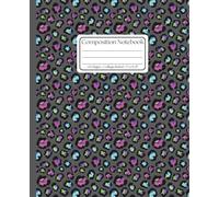 Rainbow Leopard Print Composition Notebook: A Colorful Cheetah Pattern College Ruled Journal - Trendy Dark Animal Print Cover for Teen Girls, School, and Work