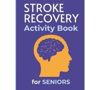 Rainbow Palette Stroke Recovery Activity Book for Seniors (Tascabile)