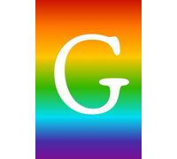 Rainbow Pride Monogram Hardcover Journal - Letter G | 6x9 Lined Notebook with Vibrant LGBTQ+ Gradient Cover, 100 Pages for Writing, Journaling, and Gift Giving