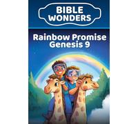 Rainbow Promise - Genesis 9: Kids Bible Lesson God’s Promises