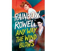 Rainbow Rowell Any Way the Wind Blows (Spanish Edition) (Tascabile) SIMON SNOW