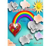 Rainbow Sketchbook for Kids: A Fun Drawing and Doodling Book for Creative Young Artists : 140 Pages, 8.5" x 11". Great gift option for kids from age 4 ... Pages for Sketching, Coloring, and Creativity