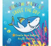Rainbow Sparkles Saves the Day