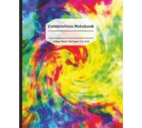 Rainbow Swirl Tie-Dye Composition Notebook: Trendy Colorful Journal, Perfect gift for back to school, university, teachers, students, kids, boys, ... Ruled lines, 120 Pages, 7.5 x 9.25 inches.