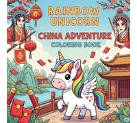 Rainbow Unicorn China Adventure: Coloring Book