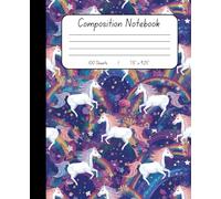Rainbow Unicorn Composition Notebook - College Ruled Writing Book with Magical White Unicorns & Colorful Galaxy Background | 100 Sheets