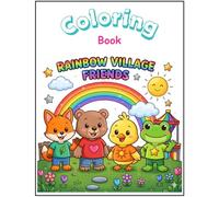 Rainbow Village Friends: A Fun Coloring, Puzzle & Activity Book for Kids Ages 4-8