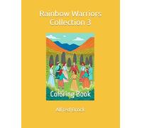 Rainbow Warriors Collection 3: Coloring Book
